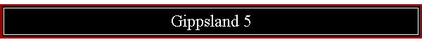 Gippsland 5