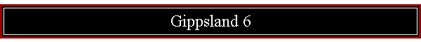 Gippsland 6